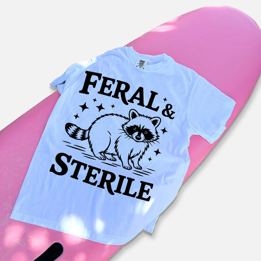 Funny Raccoon Tee - Feral and Sterile Shirt – Animal Rescue Humor T-Shirt - White - Up To 5XL