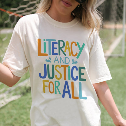 Literacy and Justice Shirt – Literacy and Justice For All Tee – Teacher Bookish Gift – Natural – Up To 5XL