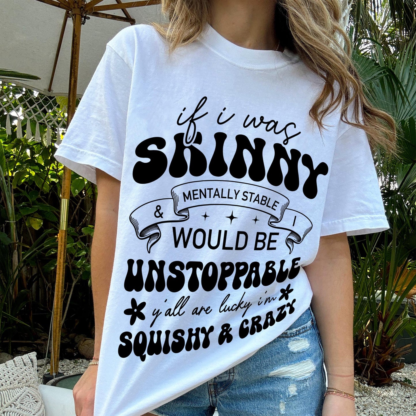 Inappropriate Sarcastic Shirt – Funny Crazy Girl Tee – Squishy and Mentally Unstable Humor T-Shirt - White - Up To 5XL
