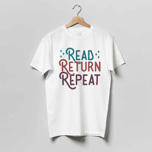 Library Life Book Lover Tee – Read Return Repeat Shirt –  Librarian Reading Gift – White – Up To 5XL