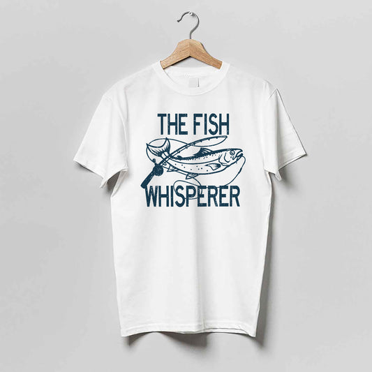 Funny Fisherman Shirt – The Fish Whisperer – Angler Humor Outdoor Tee – White – Up To 5XL