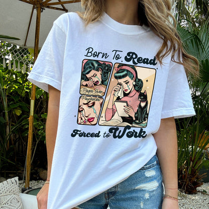 Reading Lover Shirt – Born To Read Forced To Work Funny Book Tee – Bookworm Nerd Gift – White – Up To 5XL