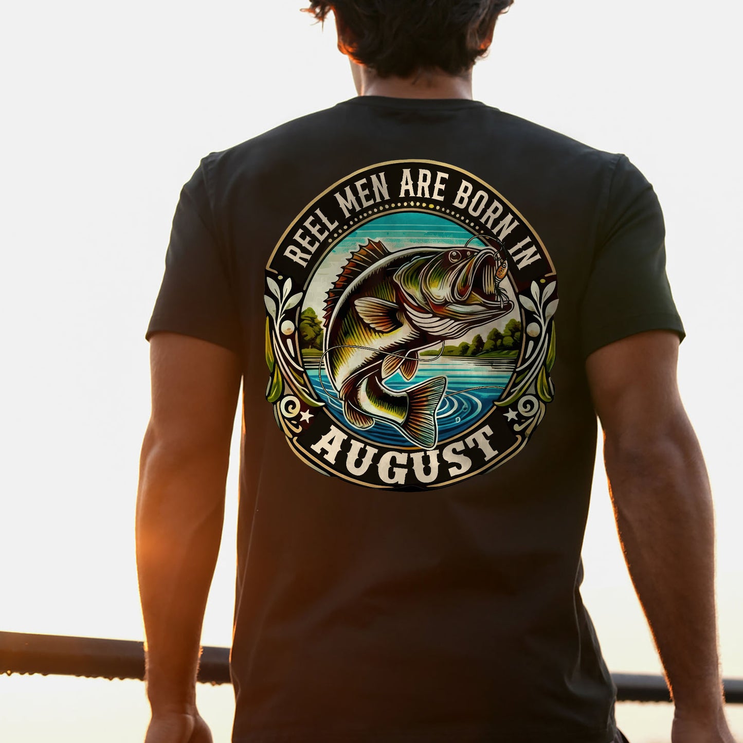 Fishing Birthday Gift Tee for Fisherman – Reel Men Are Born In August Shirt – Up To 5XL