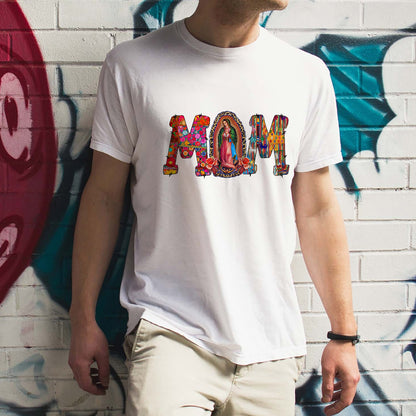Catholic Mom Shirt – Our Lady of Guadalupe Mom – Religious Hispanic Faith Tee – White – Up To 5XL
