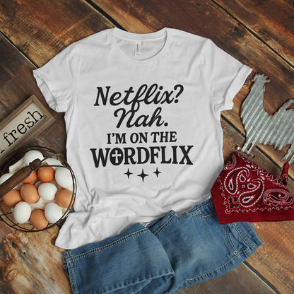 Netflix? Nah I’m on the Wordflix T-Shirt  -  Funny Jesus Shirt For Christians- White- Up To 5XL