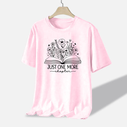 Funny Reading Shirt – Just One More Chapter Book Flowers Tee – Book Lover Shirt - Pink – Up