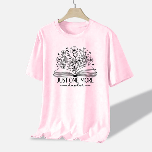 Funny Reading Shirt – Just One More Chapter Book Flowers Tee – Book Lover Shirt - Pink – Up