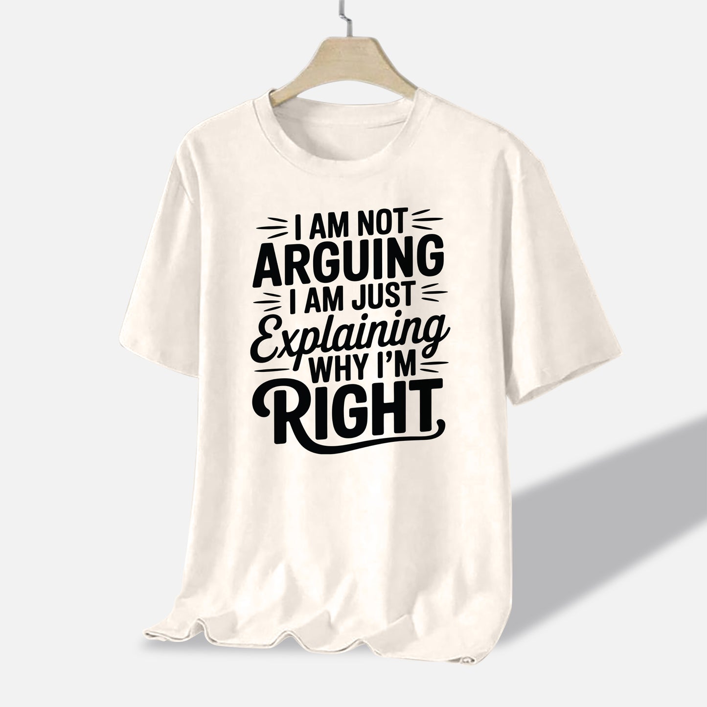 Funny Women Shirt - I’m Not Arguing, I’m Just Explaining Why I’m Right Tee -Sarcastic Humor Tee - Natural - Up To 5XL