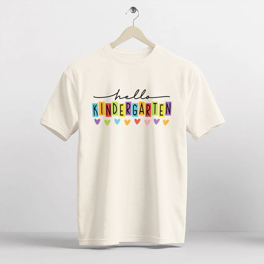 Hello Kindergarten Shirt – Back to School Gift Tee –  Natural – Up To 5XL