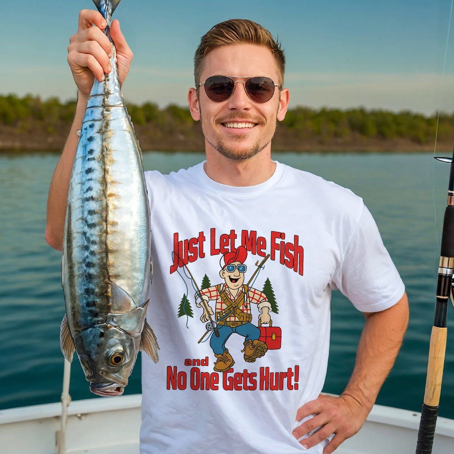 Just Let Me Fish and No One Gets Hurt Fishing Shirt – Funny Angler Tee – Fisherman Humor Gift – White – Up To 5XL