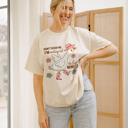 Funny Duck Shirt – Don’t Rush Me I’m Waiting Til the Last Minute Tee – Procrastination Humor T-Shirt - Natural - Up To 5XL