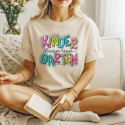Kindergarten Dream Team Shirt – Teacher & Staff Back to School Tee – Natural – Up To 5XL
