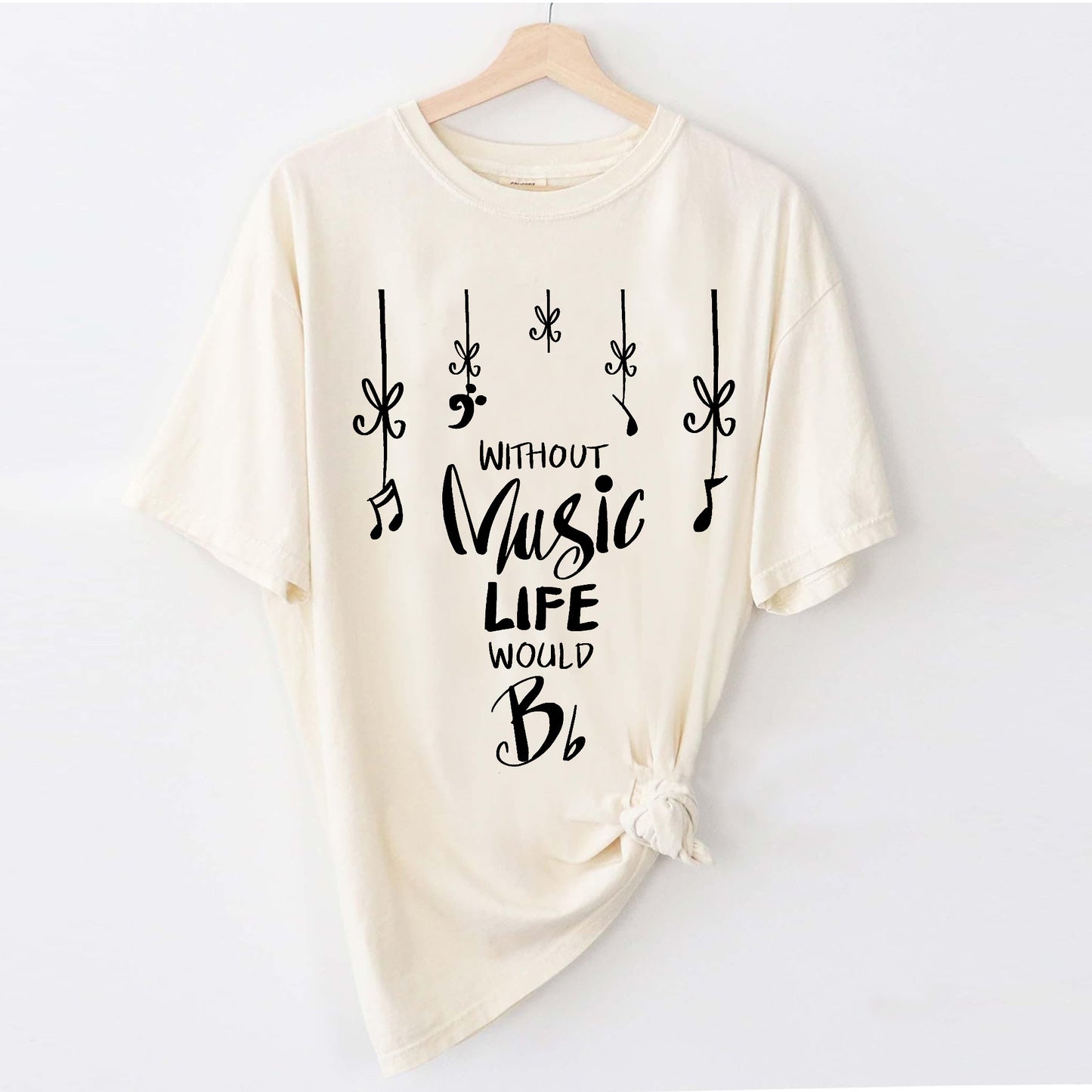 Without Music Life Would Bb T-Shirt -  Funny Shirt For Teacher - Natural - Up To 5XL