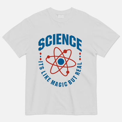 Science It's Like Magic But Real T-Shirt   -  Funny Shirt For Teacher - White- Up To 5XL