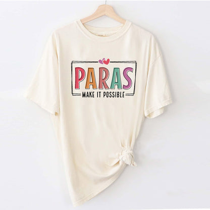 Paras Make It Possible T-Shirt -  Funny Shirt For Teacher - Natural - Up To 5XL