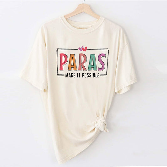 Paras Make It Possible T-Shirt -  Funny Shirt For Teacher - Natural - Up To 5XL
