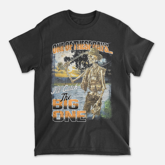 One Of These Days I'll Catch The Big One Shirt – Funny Fishing Tee – Fisherman Humor Gift – White – Up To 5XL
