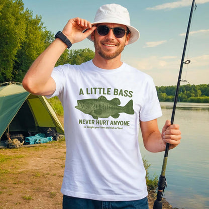 A Little Bass Never Hurt Anyone Shirt – Funny Fishing Tee – Fisherman Humor Gift – White – Up To 5XL