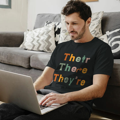 Grammar Police Shirt – Their There They're Tee – Funny English Teacher Gift – Black – Up To 5XL