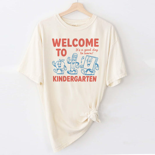 Welcome to Kindergarten Shirt – It’s a Good Day to Learn Tee – Back to School Teacher Tee – Natural – Up To 5XL
