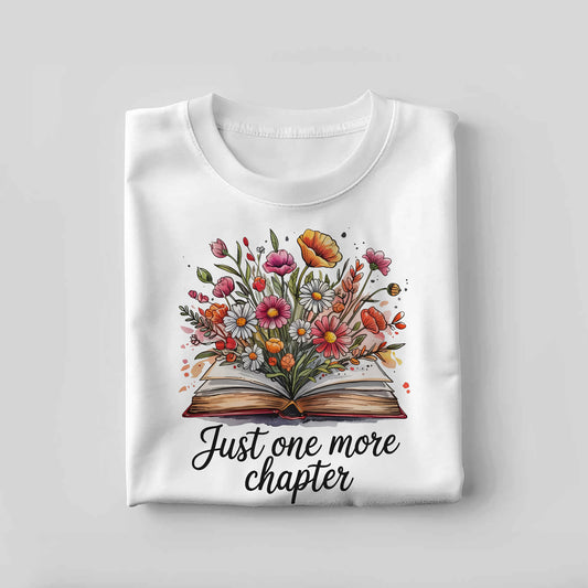 Book Floral Shirt – Just One More Chapter Tee – Book Lover Reading Gift – White – Up To 5XL