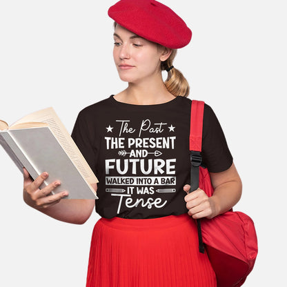 Grammar Police Shirt – The Past The Present And Future Tee – English Teacher Humor – Black – Up To 5XL