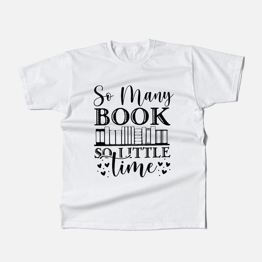 Vintage Book Lover Reading Tee – So Many Books So Little Time Shirt – White – Up To 5XL