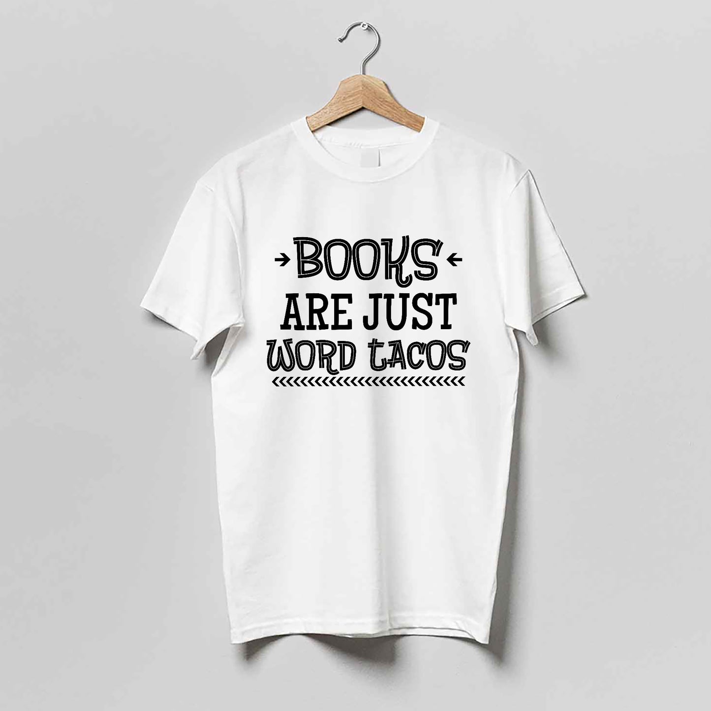 Funny Reading Shirt – Books Are Just Word Tacos Tee – Book Lover Pun Gift – White – Up To 5XL