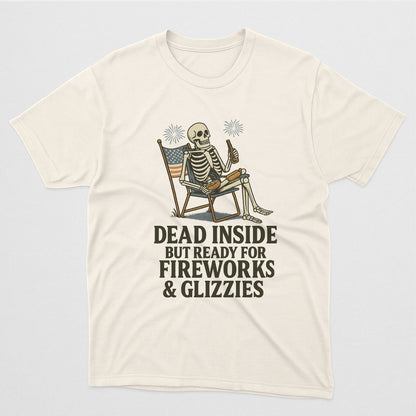 Dead Inside But Ready for Fireworks & Glizzies Shirt – Funny 4th Shirts - Natural Tee - Up To 5X
