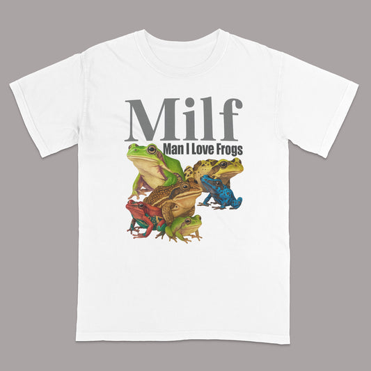 MILF Man I Love Frogs T-Shirt – Funny Frog Lover Tee- White - Up To 5XL