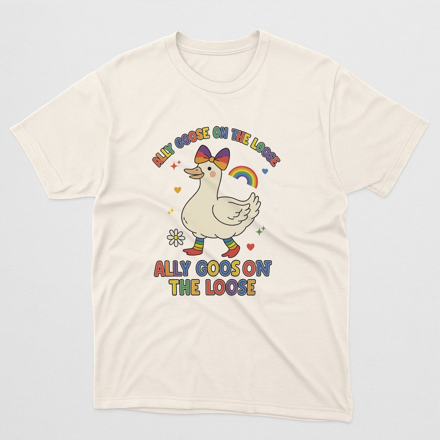 Ally Goose on the Loose T-Shirt – Funny LGBTQ+ Pride Rainbow Tee - Natural - Up To 5XL