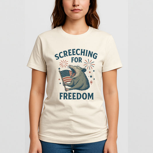 Screeching for Freedom Shirt – Funny Possum 4th of July Meme Shirt – Natural Tee - Up To 5X
