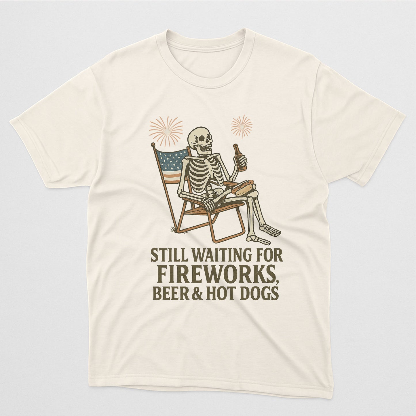 Still Waiting For Fireworks Beer & Hot Dogs Shirt – Funny Skeleton 4th Of July Tee – Natural Tee - Up To 5X