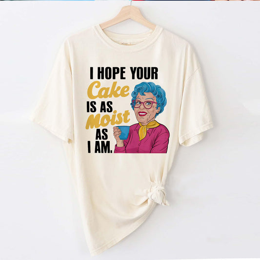 Funny Inappropriate Humor Shirt -  Retro Sarcastic Moist Cake Grandma T-Shirt - Natural - Up To 5XL