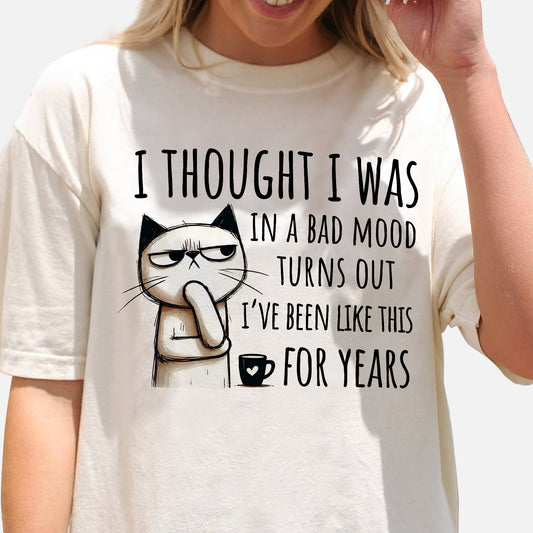 Sarcastic Cat Shirt – Permanently Annoyed Coffee Lover Tee - Funny Mood T-Shirt - Natural - Up To 5XL