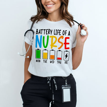 The Battery Life of a Nurse T-Shirt - Funny Tees For Nurse- White- Up To 5XL