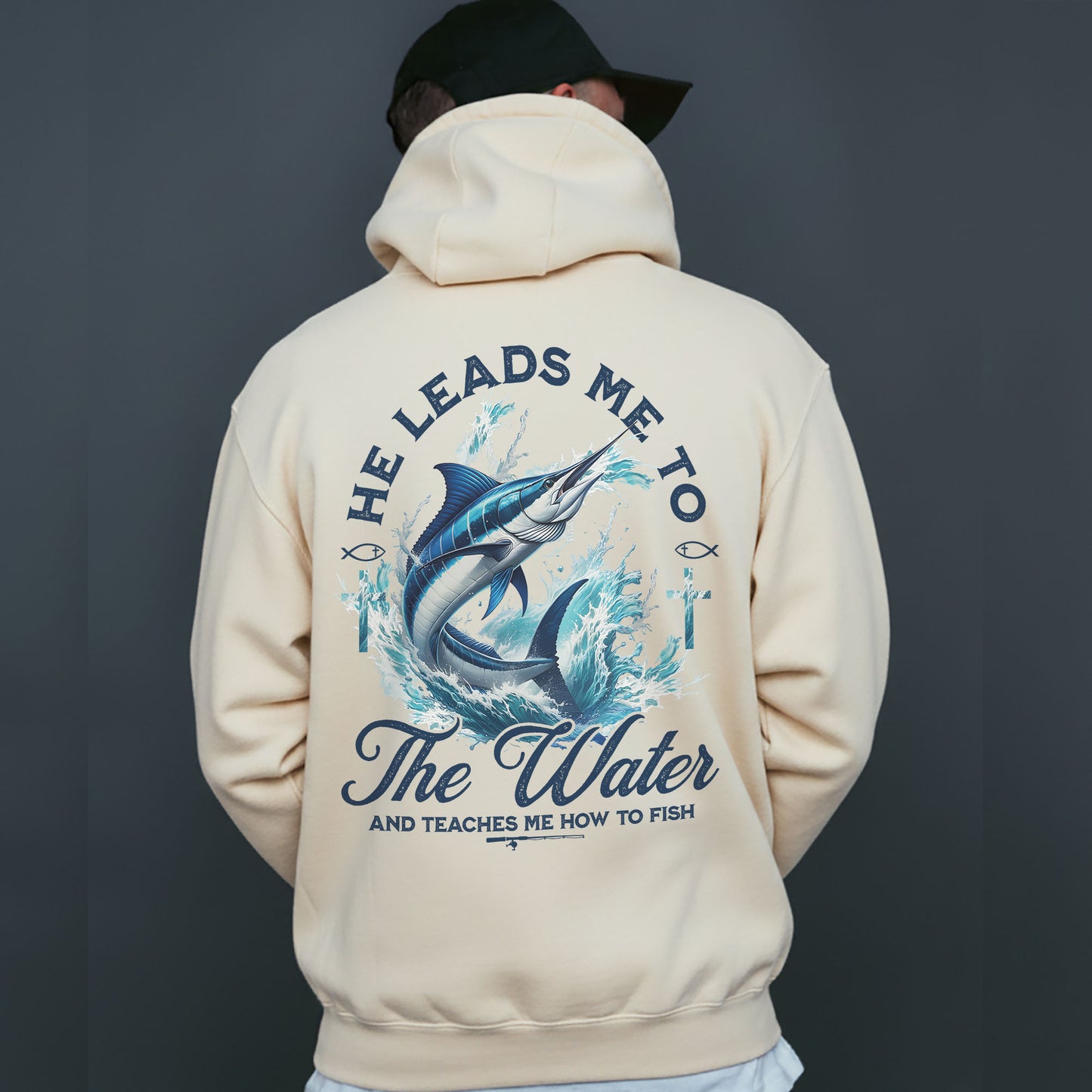 He Leads Me To The Water Hoodie – Christian Fishing Hoodie for Men