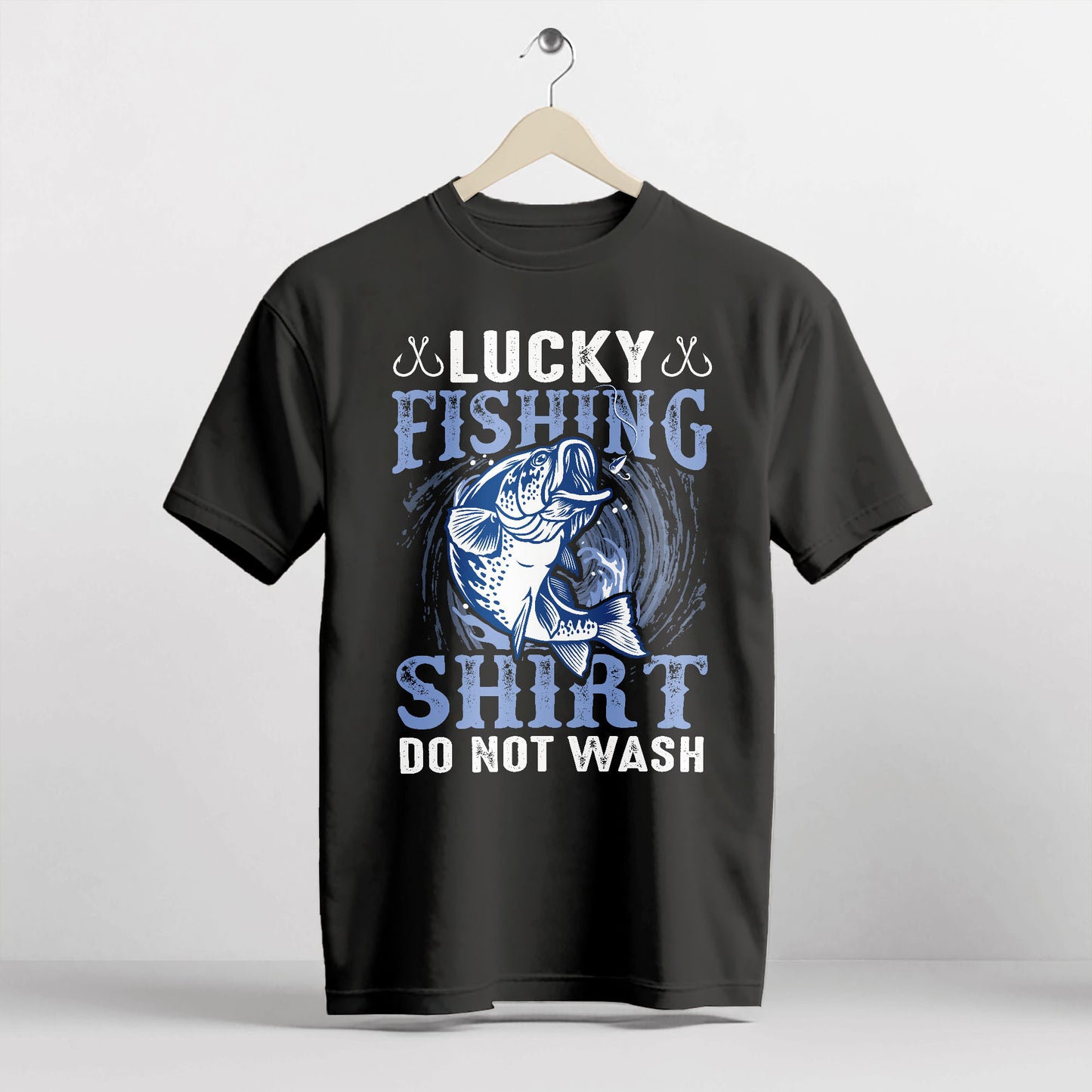 Humorous Angler Tee – Lucky Fishing Shirt Do Not Wash – Funny Fisherman Gift – Black – Up To 5XL