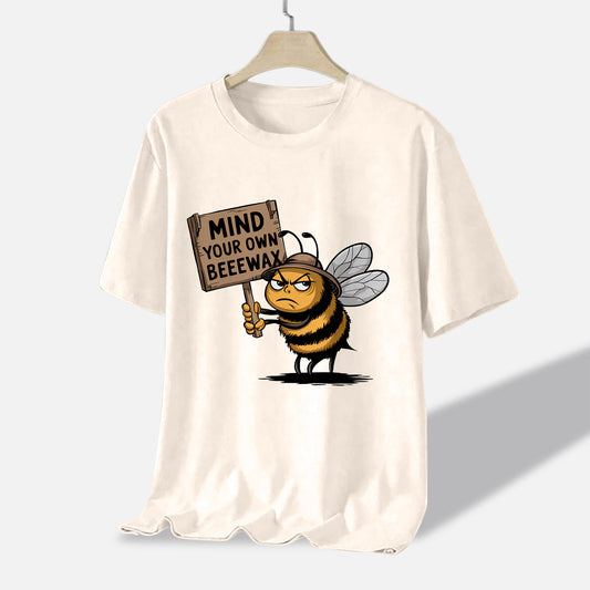 Funny Bee Shirt – Mind Your Own Beewax Tee – Sarcastic Animal Humor T-Shirt for Adults - Natural - Up To 5XL
