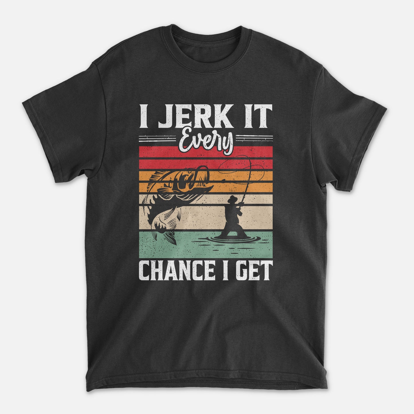 Funny Fishing Shirt – I Jerk It Every Chance I Get Tee – Vintage Angler Humor Gift – Black – Up To 5XL
