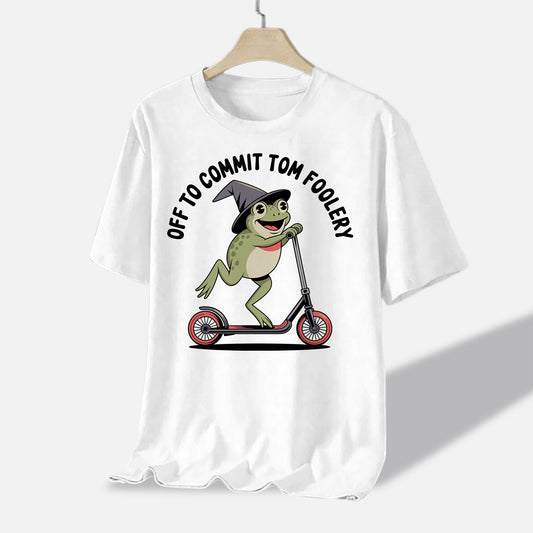 Funny Frog Shirt – Off to Commit Tom Foolery Tee – Meme T-Shirt- White - Up To 5XL