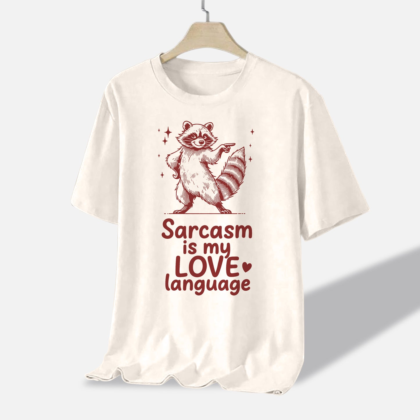 Sarcastic Raccoon Shirt – Sarcasm Is My Love Language – Funny Animal Adults Shirt - Natural - Up To 5XL