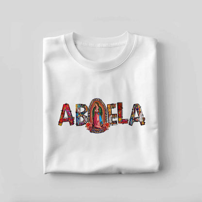 Faith Religious Catholic Shirt – Abuela Our Lady of Guadalupe Tee – White – Up To 5XL