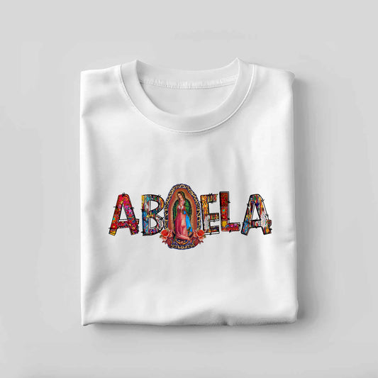 Faith Religious Catholic Shirt – Abuela Our Lady of Guadalupe Tee – White – Up To 5XL