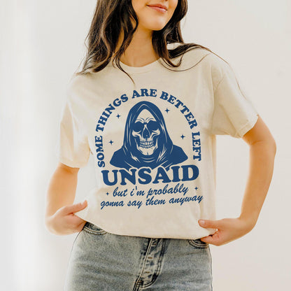 Inappropriate Shirt – Some Things Are Better Left Unsaid Tee – Dark Humor Sarcastic Shirt - Natural - Up To 5XL
