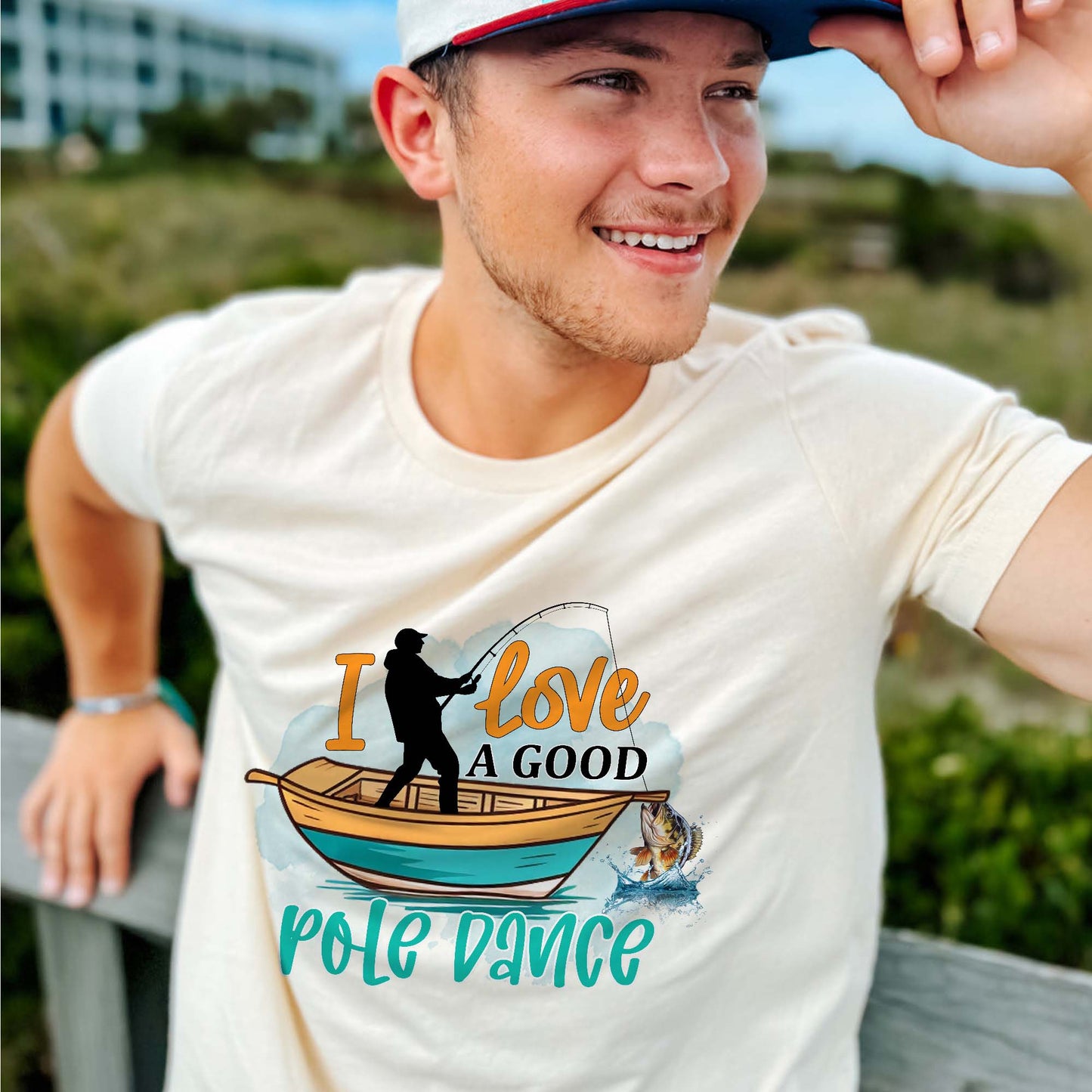 Funny Fishing Tee – I Love a Good Pole Dance Shirt – Angler Humor Gift – Natural – Up To 5XL