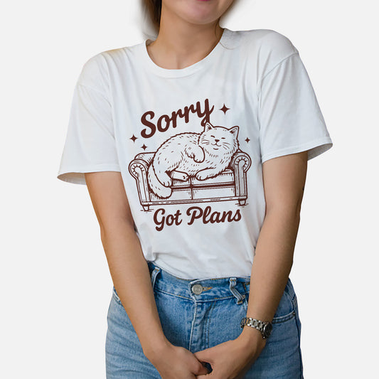 Funny Lazy Cat Shirt – Sorry Got Plans Tee – Antisocial Introvert Humor Shirt for Women - White - Up To 5XL