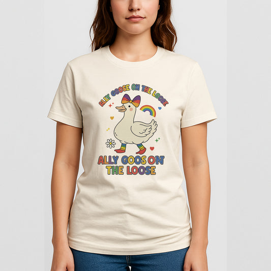 Ally Goose on the Loose T-Shirt – Funny LGBTQ+ Pride Rainbow Tee - Natural - Up To 5XL