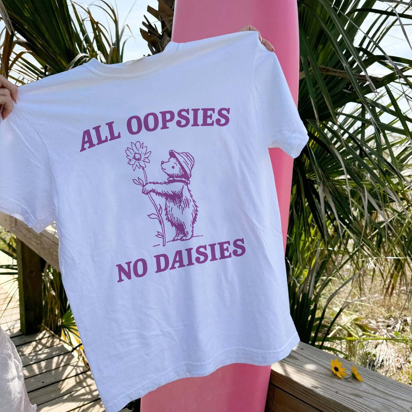 All Oopsies No Daisies T-Shirt – Funny Bear Shirt - Anxious Humans Tee  – White - Up To 5XL