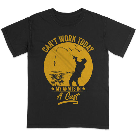 Funny Fishing Shirt - Can’t Work Today My Arm is in a Cast Tee - Sarcastic Angler Gift – Black – Up To 5XL